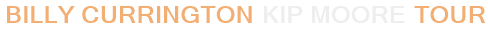 Billy Currington Kip Moore Tour